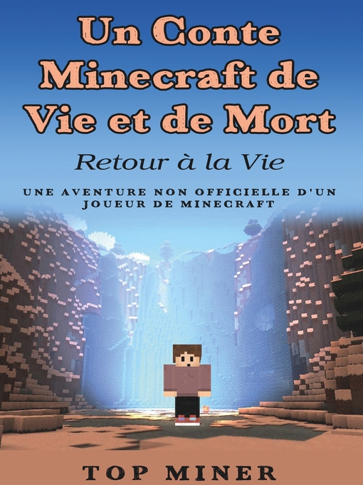 Title details for Un Conte Minecraft de Vie et de Mort by Top Miner - Available